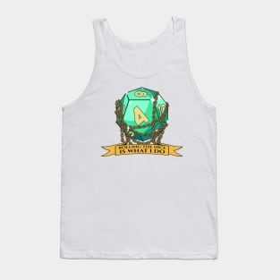 Roll The Dice Dungeons & Dragons Tabletop Gaming Tank Top